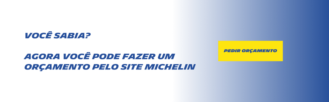 Faça um orçamento Michelin