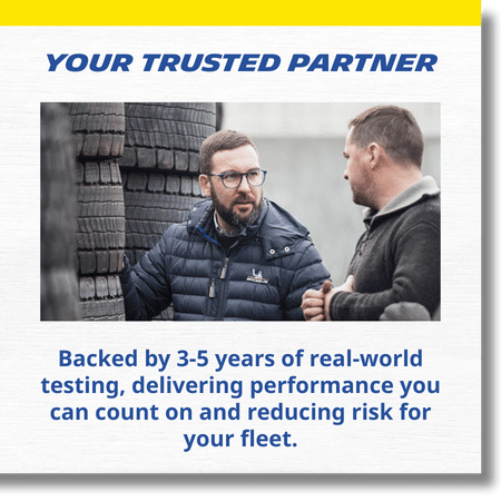 White textured background and yellow order on top with the text: Your trusted partner - Backed by 3-5 years of real-world testing, delivering performance you can count on and reducing risk for your fleet