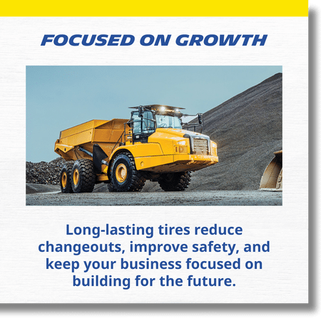 white textured background and yellow top border with image of construction equipment building highway and text Long-lasting tires reduce changeouts, improve safety, and keep your business focused on building for the future.