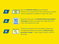 How to Redeem Michelin Power6 Promotion , 3 steps to follow, buy a set of tyres, download the App and upload proof of purchase
